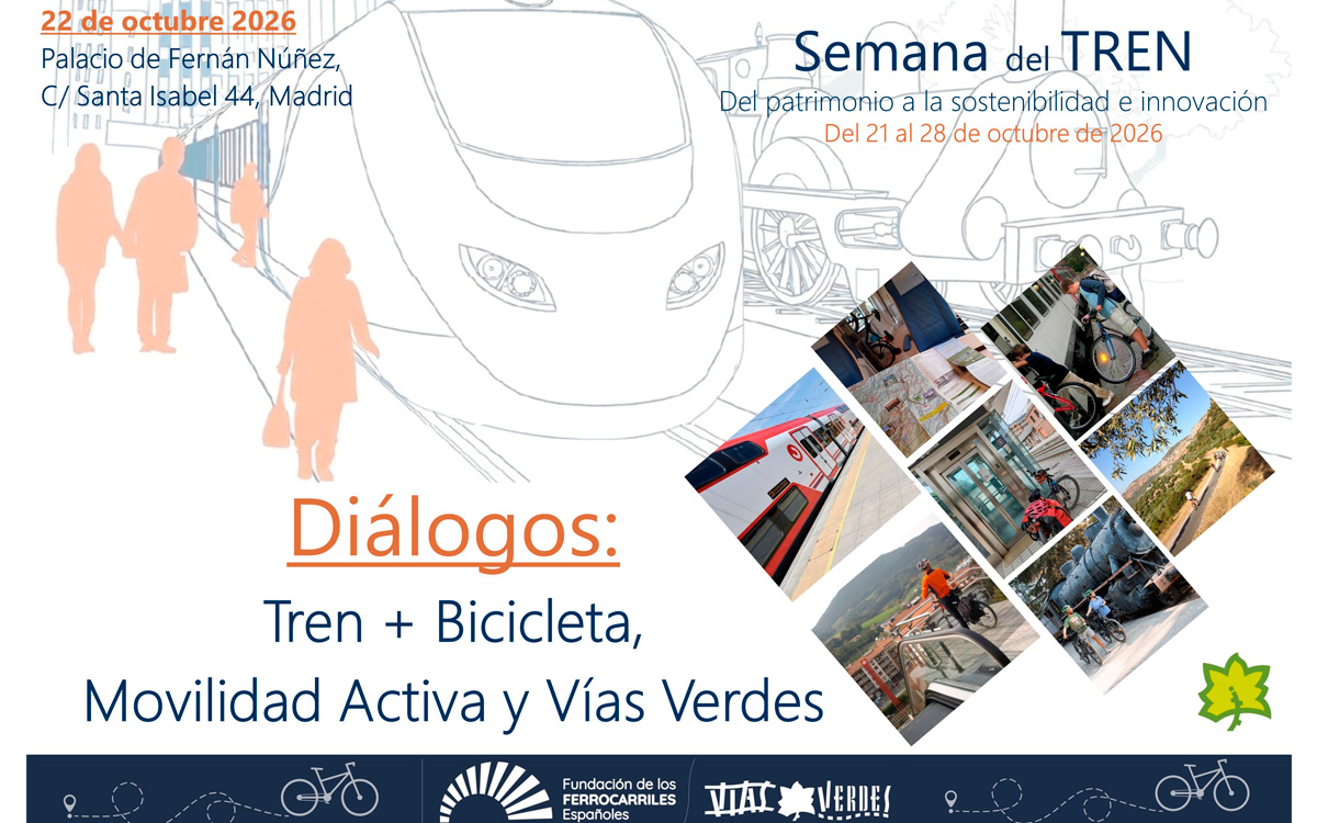 Di�logos Tren+Bicicleta, Movilidad Activa y V�as Verdes